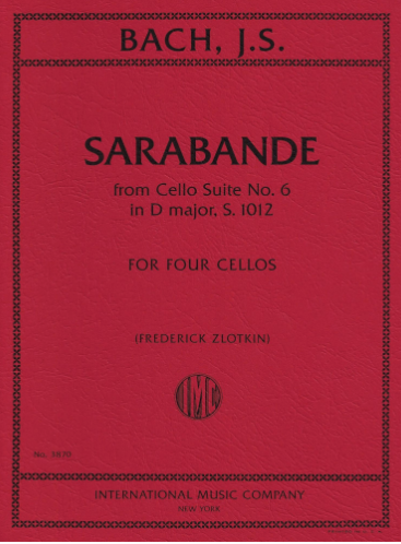 Bach (Zlotkin): Sarabande from Cello Suite No. 6 in D major, S. 1012 (four cellos) IMC