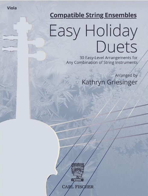 Griesinger, K.: Easy Holiday Duets: 30 Easy Level Arrangements (2 violas) CF