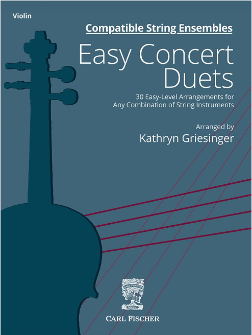 Griesinger, K.: Easy Concert Duets: 30 Easy Level Arrangements (2 violins) CF