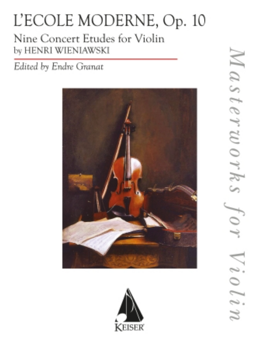 Wieniawski (Granat): L'Ecole Moderne, Op. 10, Nine Concert Etudes for Solo Violin (violin) KEISER