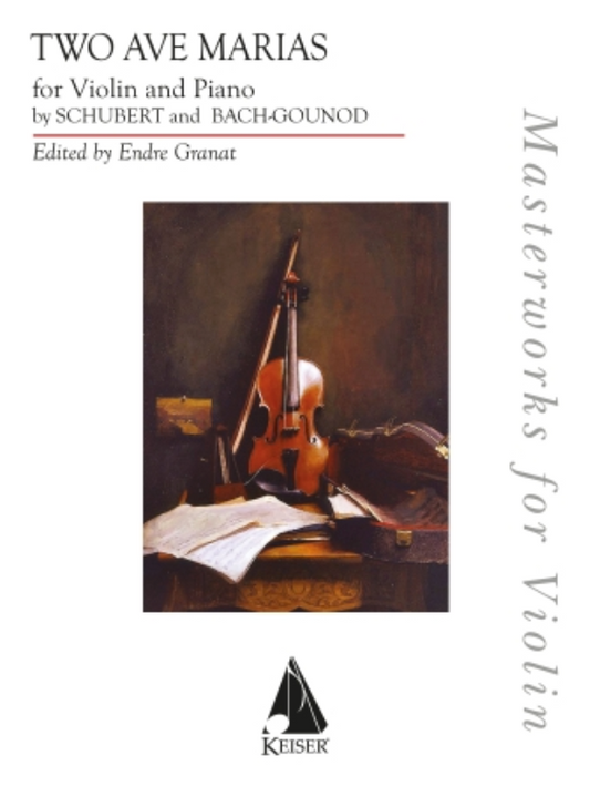 Bach and Schubert (Granat): Two Ave Marias (violin and piano) KEISER