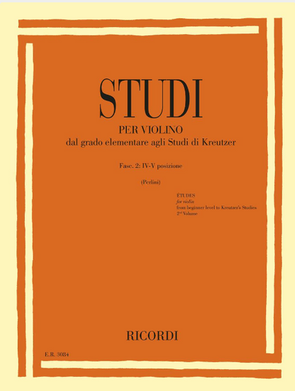 Perlini: Studies for Violin Vol 2: IV-V Positions from Elementary to Kreutzer Studies (violin) RICORDI