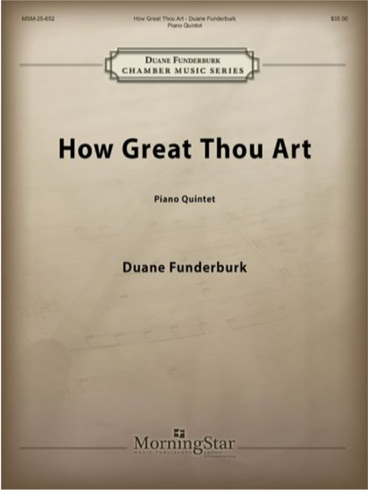 Funderburk: How Great Thou Art (piano quintet) CANTICLE