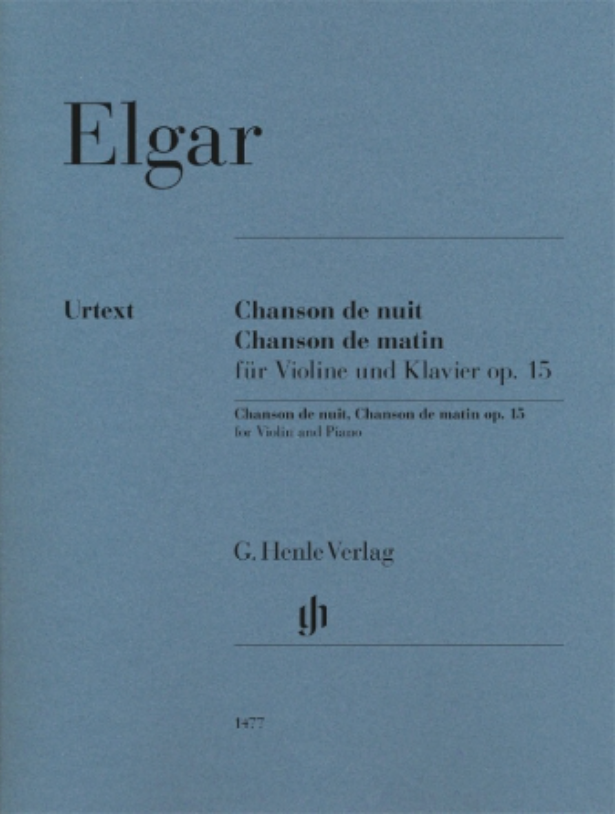 Elgar (Marshall-Luck): Chanson De Nuit, Chanson De Matin Op. 15 (violin and piano) HENLE