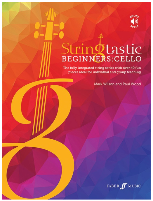 Wilson/Wood: Stringtastic Beginners Book One (cello) FABER