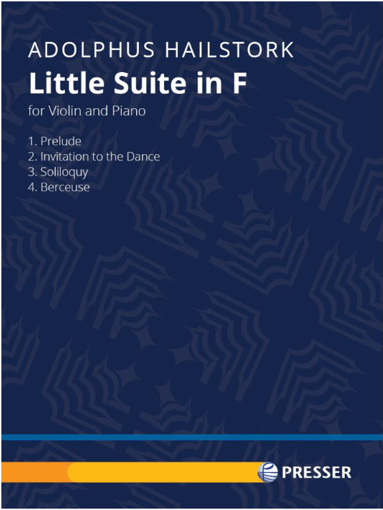 Hailstork: Little Suite in F (violin and piano) PRESSER