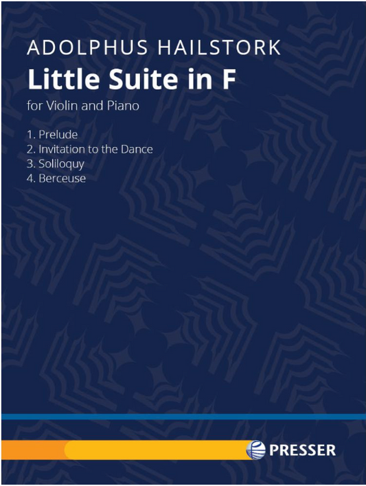 Hailstork: Little Suite in F (violin and piano) PRESSER