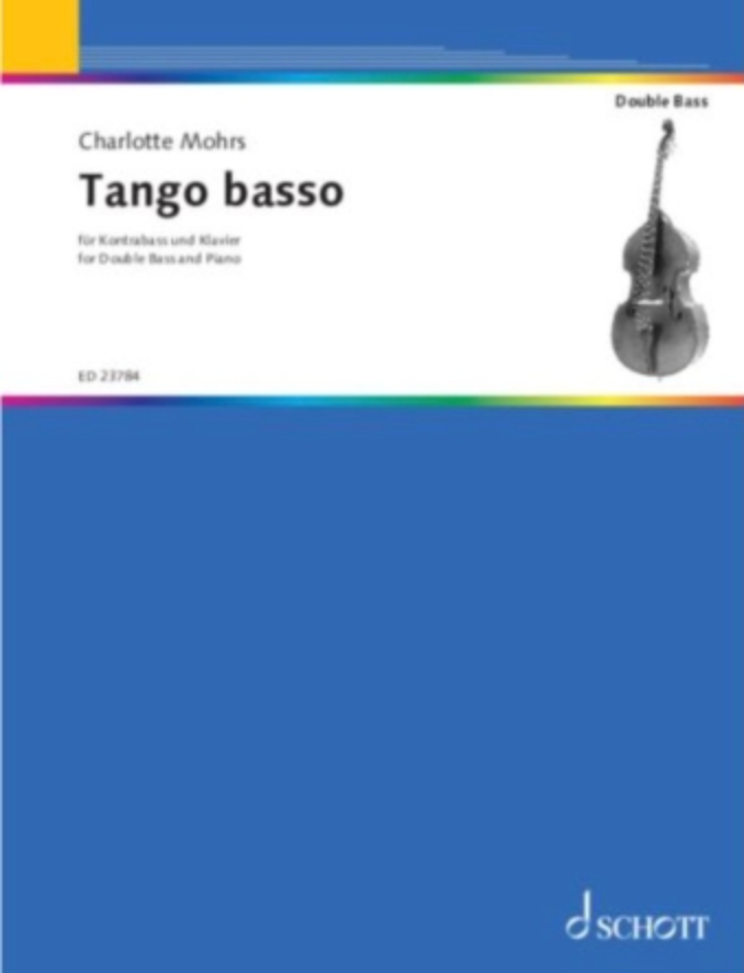 Mohrs: Tango Basso Op. 4 (bass) SCHOTT | Metzler Violins