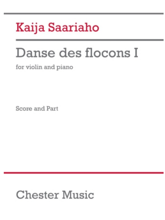 Saariaho: Danse des flocons I (violin and piano) CHESTER | Metzler Violins