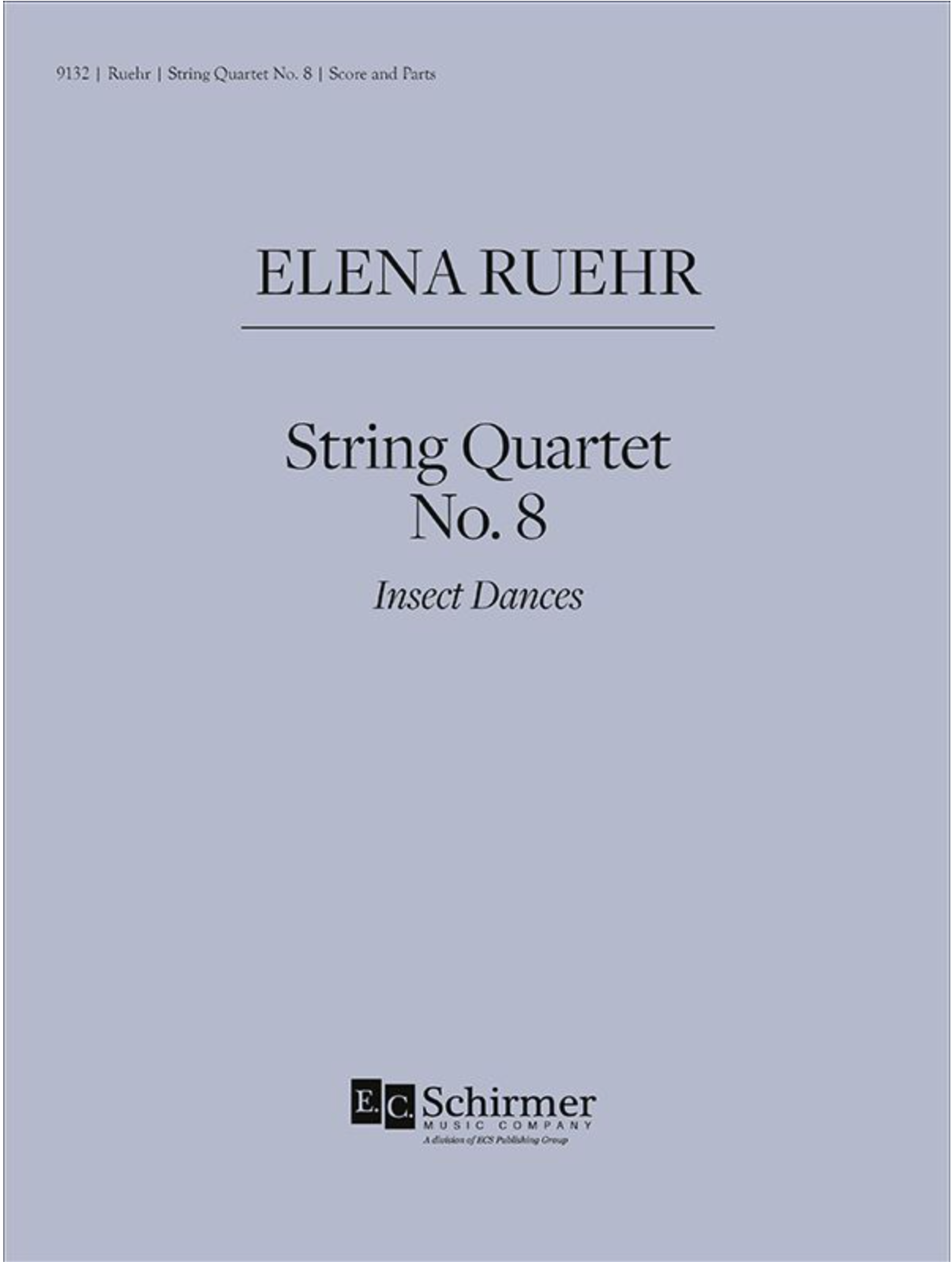 Ruehr: String Quartet No. 8 Insect Dances (string quartet) EC SCHIRMER | Metzler Violins