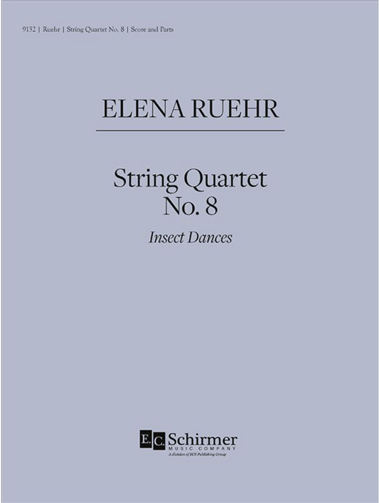 Ruehr: String Quartet No. 8 Insect Dances (string quartet) EC SCHIRMER | Metzler Violins