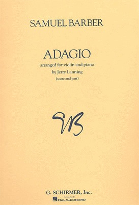 Barber, Samuel (Lanning): Adagio Op.11 (Violin and Piano)