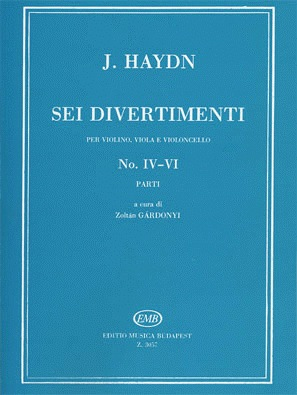 Haydn, F.J.: 6 Divertimenti No. 4-6 (violin, Viola, Cello)