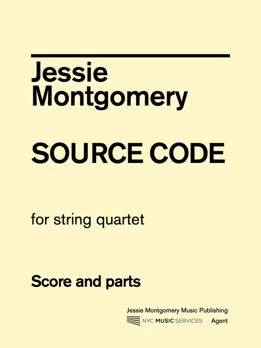 Montgomery, Jessie: Source Code for String Quartet, NYC Music Services
