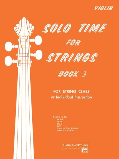 Etling, F.R.: Solo Time for Strings, Bk.3 (violin)