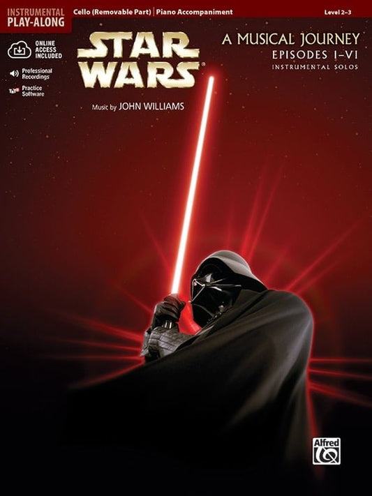 Williams, John: Star Wars, A Musical Journey, Movies 1-6) Instrumental Solos (cello & cd) Alfred