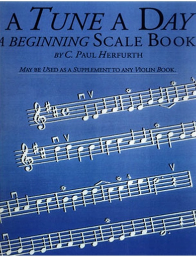Herfurth: A Beginning Scale Book - A Tune A Day (violin)