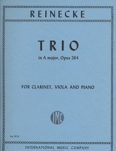 Reinecke, Carl: Trio in A major Op.264 (Clarinet in A, viola, piano)