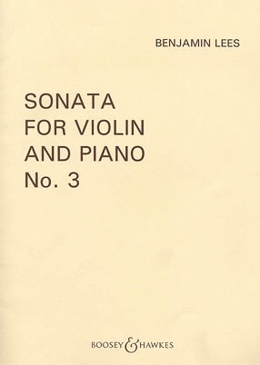 Lees, B.: Violin Sonata, No. 3 (violin & piano)