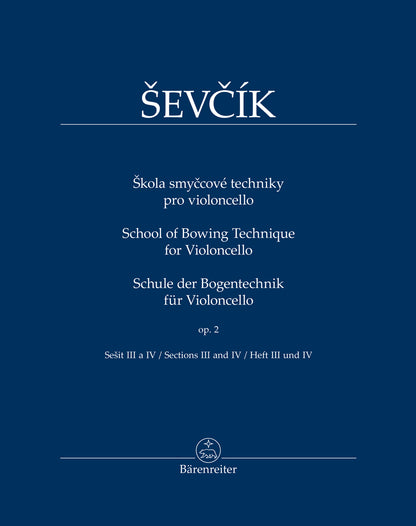 Sevcik: School of Bowing Technique for Violoncello, Op.2, Book 2, Section 3 and 4 (cello) Barenreiter
