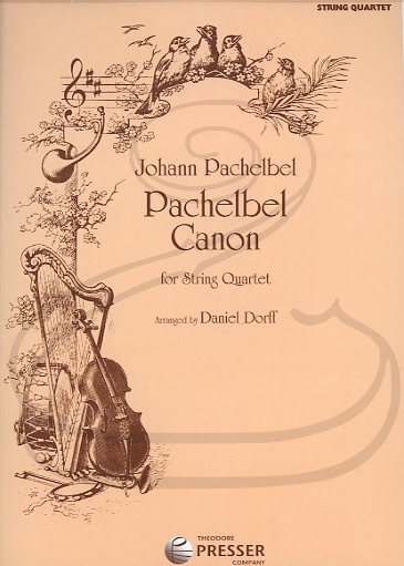 Pachelbel (Dorff): Pachelbel Canon (string quartet) Theodore Presser