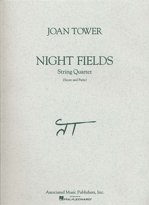 Tower, Joan: Night Fields (string quartet) score and parts