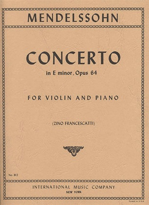 Mendelssohn (Francescatti): Concerto in E minor, Op.64 (violin & piano) IMC