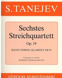 Taneiev, A.: String Quartet No. 6, Op. 19