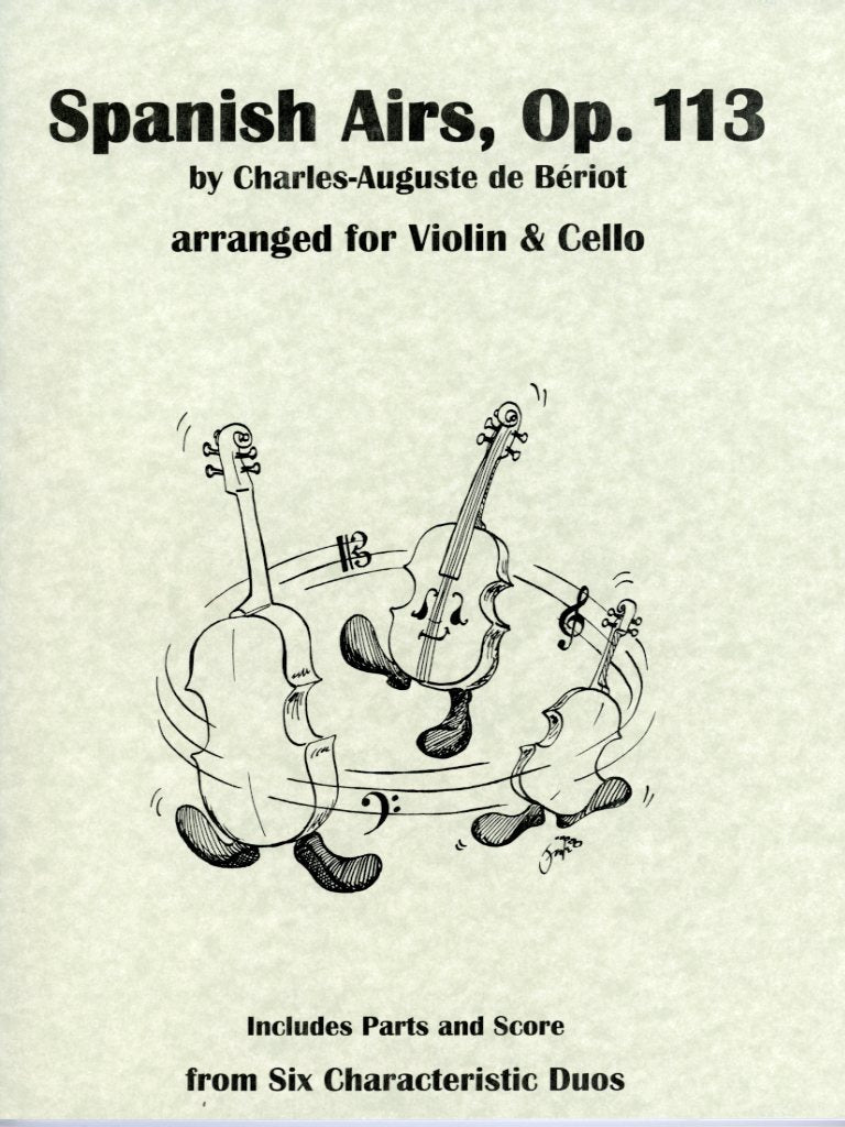 de Beriot, Charles-Auguste (Lish): Spanish Airs, Op. 113 (violin & cello, score & parts)