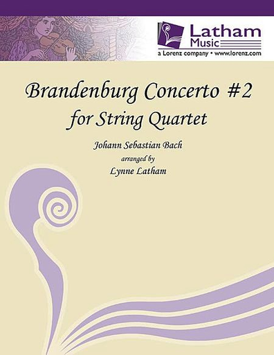 Bach, J.S. (Latham): Brandenburg Concerto No. 2 (string quartet score & parts)