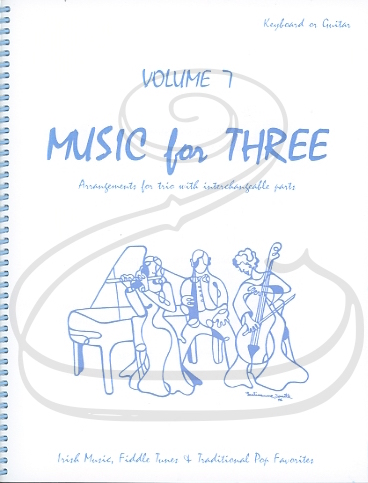 Kelley: Music for Three, Vol.7 - Irish Music, Fiddle Tunes, & Traditional Pop Favorites (piano/guitar) Last Resort