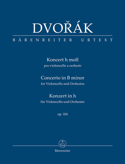 Dvorak, Antonin (Del Mar): Cello Concerto in B minor Op. 104 (Study Score) Barenreiter Urtext