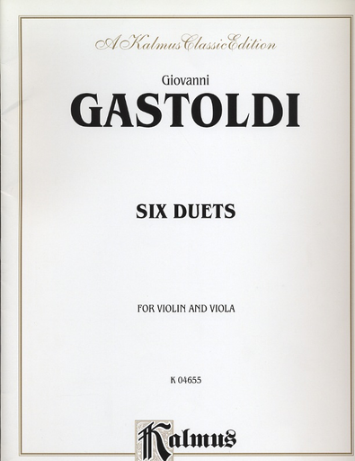Gastoldi, Giovanni: Six Duets for Violin & Viola