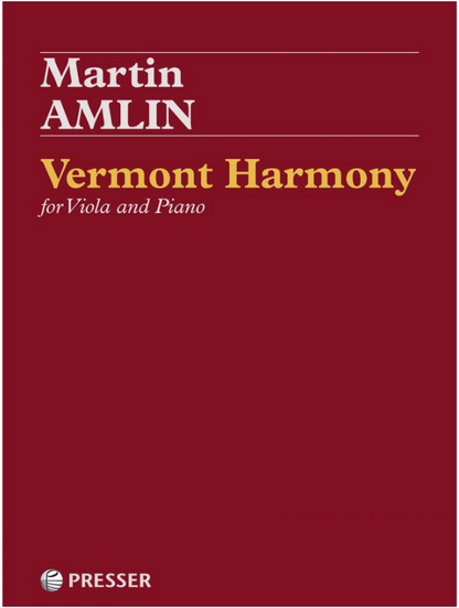 Amlin: Vermont Harmony (viola and pian) Presser