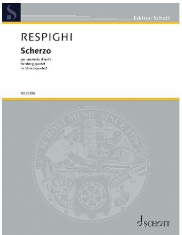 Respighi (Corazza): Scherzo in E Minor (string quartet) Schott