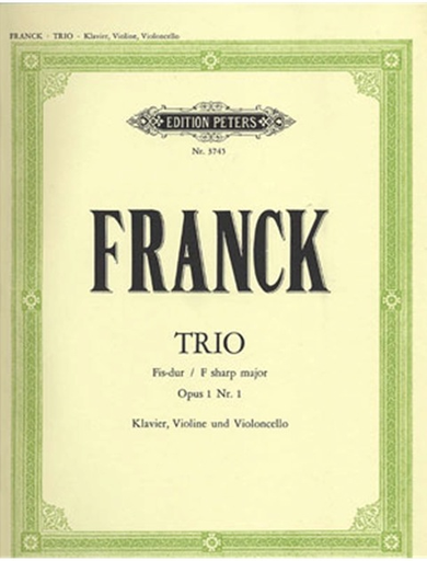 Franck, C.: Trio in F# Major, Op. 1 No.1 (violin, cello & piano)