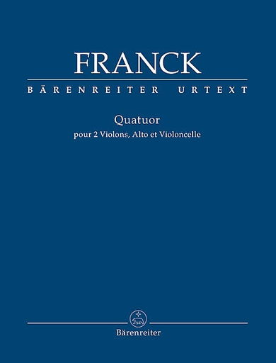Franck, Cesar: String Quartet, Barenreiter