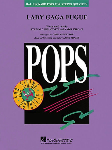 Dettori, G.: Lady Gaga Fugue-Pops for String Quartet (score and parts)