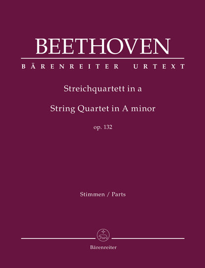 Beethoven (Del Mar): String Quartet in A minor, op. 132, (string quartet parts) Barenreiter