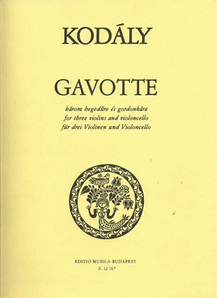 Kodaly, Zoltan: Gavotte for 3 Violins & Cello