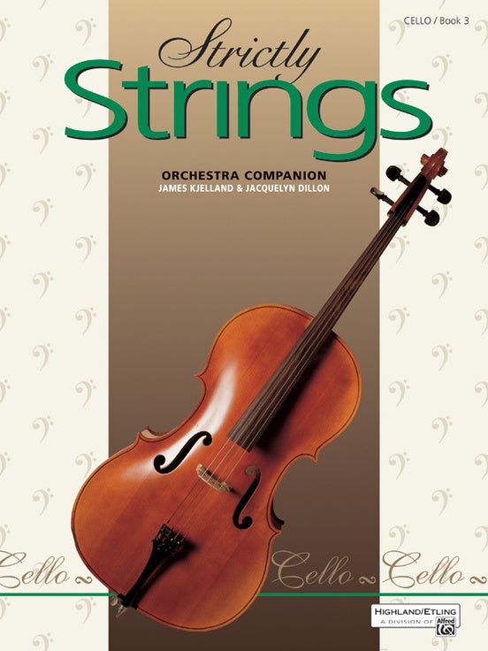 Dillon & Kjelland: Strictly Strings, Book 3 (cello)