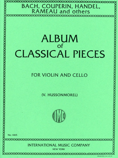 Hussonmorel (arr): Album of Classical Pieces (Violin and Cello) International