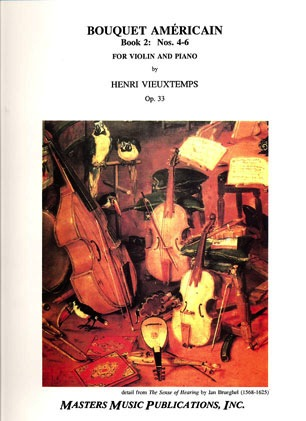 Vieuxtemps, Henri: Bouquet Americain Op.33 Bk.2 #4-6 (violin & piano)