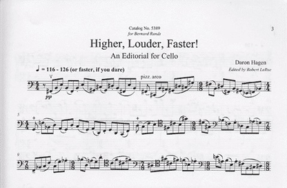 Hagen, Daron: Higher, Louder, Faster (An Editorial for Cello)