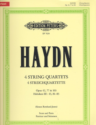 Haydn, F.J.: 4 String Quartets Op.42, 77 and 103 Hoboken III: 43, 81-83 (score and parts)