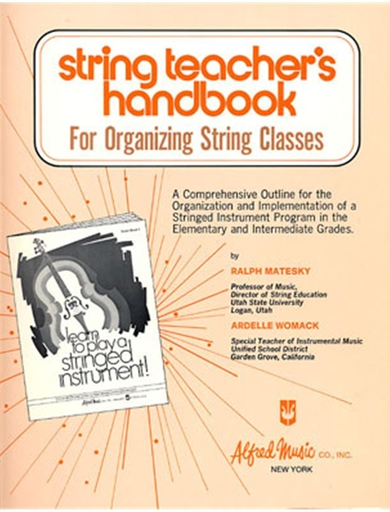Matesky, R. & Womack, A.: String Teacher's Handbook - For Organizing String Classes