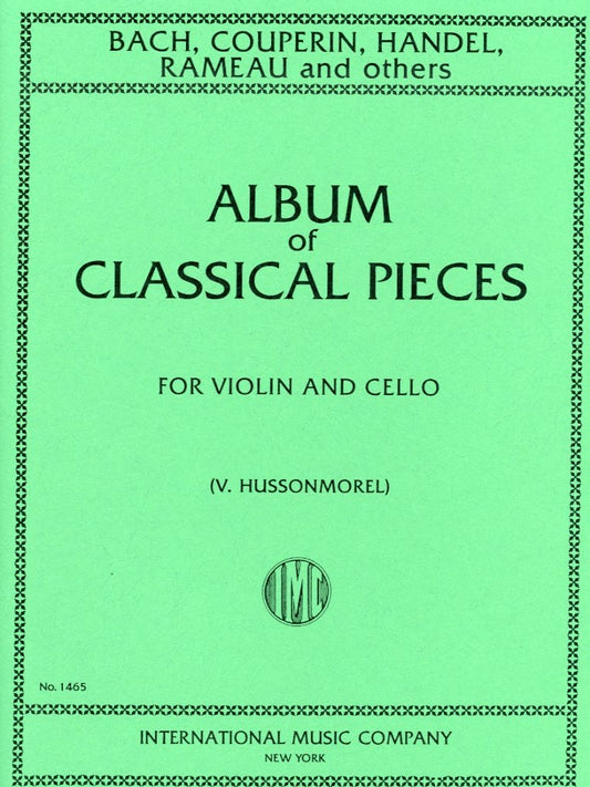 Hussonmorel (arr): Album of Classical Pieces (Violin and Cello) International