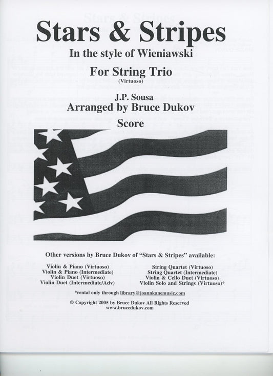 Sousa, J.P. (Bruce Dukov): Stars & Stripes Trio, in the style of Wieniawski, Virtuoso level, parts & score, (violin, viola, cello)