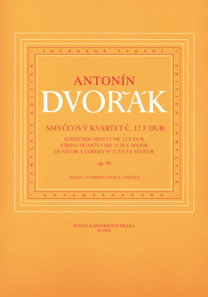 Dvorak: String Quartet No.12 (American) in F Major, Op.96 (string quartet) Barenreiter