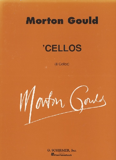 Gould, Morton: Cellos (8 cellos)